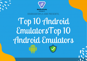 Android Emulators