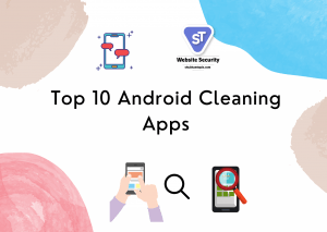 Android Cleaning Apps